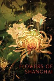 Flowers of Shanghai